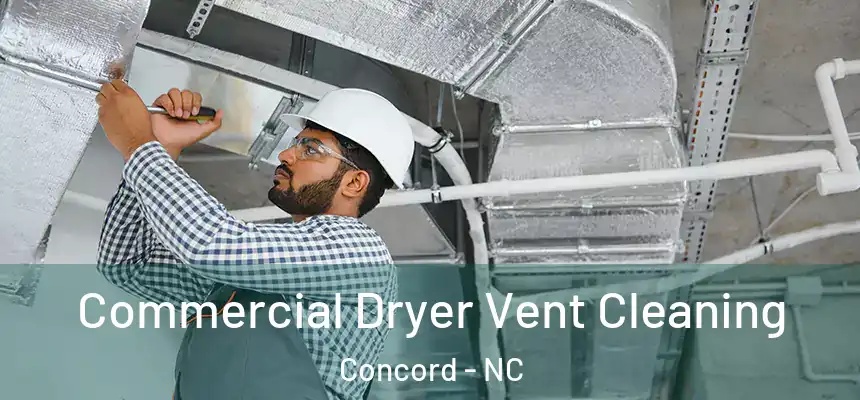  Commercial Dryer Vent Cleaning Concord - NC