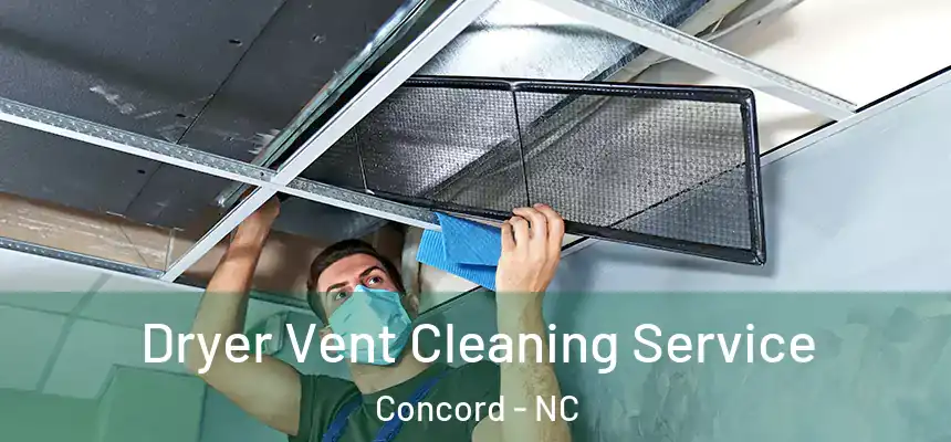  Dryer Vent Cleaning Service Concord - NC